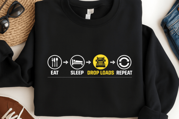 Eat Sleep Drop Loads Repeat PNG: Capturing the Trucker Lifestyle