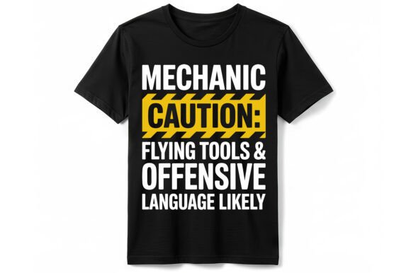 Mechanic Caution Warning T-Shirt: Bold Humor for the Shop Floor