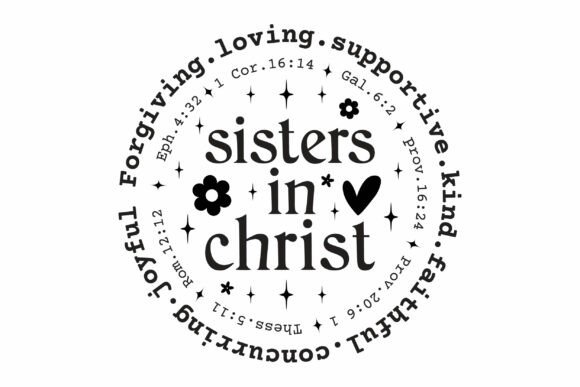 Sisters in Christ SVG: Faith-Inspired Design Assets